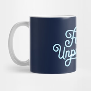 Fully Unprepared Mug